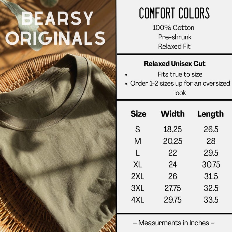 May include: An olive green t-shirt with the text "BEARSY ORIGINALS" is displayed on a woven surface. The shirt is made of 100% cotton and has a relaxed unisex cut. Size chart shows measurements in inches, ranging from S to 4XL.