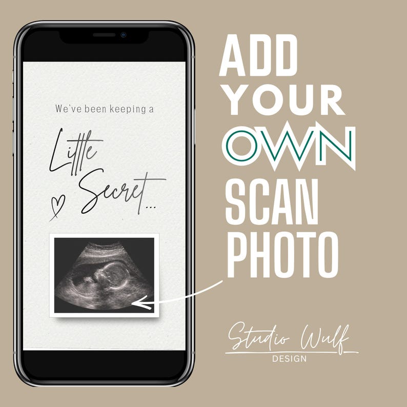 Mockup of a smartphone displaying an editable pregnancy announcement with an ultrasound photo and "Little Secret" text.