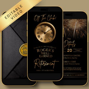 May include: Black smartphone screens displaying a retirement party invitation. The invitation features gold text and a gold clock graphic against a black background. The words "Off The Clock!" and "Retirement" are visible.