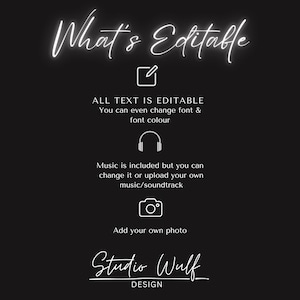 What's Editable" infographic: Edit all text, fonts, and colors; add your own music and photo. By Studio Wulf Design.