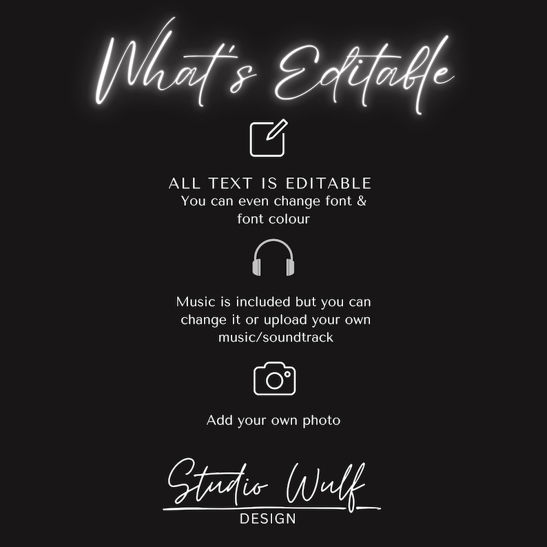 What's Editable" infographic: Edit all text, fonts, and colors; add your own music and photo. By Studio Wulf Design.