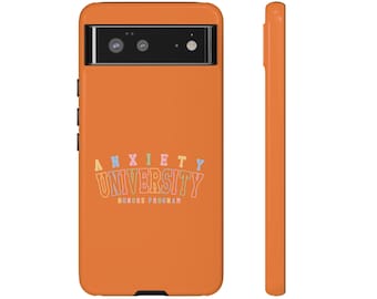 Anxiety University phone case | Mental Health Awareness Gifts for Him Her