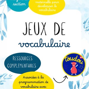 May include: A white educational poster with blue watercolour leaf accents. Text includes Petite et moyenne section, Un podcast en maternelle pour développer le vocabulaire, JEUX DE vocabulaire, RESSOURCES COMPLÉMENTAIRES, and Toudou.