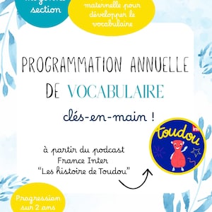 Peut inclure: Affiche éducative colorée avec le texte "PROGRAMMATION ANNUELLE DE VOCABULAIRE clés-en-main!". Elle comprend un personnage de dessin animé et le mot "Toudou". Conçue pour le développement du vocabulaire.