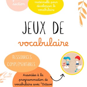 Puede incluir: Un póster educativo blanco titulado JEUX DE VOCABULAIRE en texto negro y naranja. Presenta formas circulares amarillas y naranjas con texto en francés, una pequeña ilustración de dos niños y líneas onduladas y hojas decorativas de color naranja.