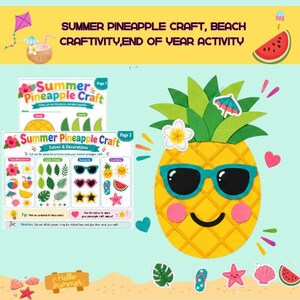 Könnte beinhalten: Ein gelbes Ananas-Bastelprojekt mit Sonnenbrille, einem lächelnden Gesicht und grünen Blättern. Das Bild enthält den Text "Summer Pineapple Craft" und dekorative Elemente wie eine Wassermelone und ein Schild mit der Aufschrift "Hello Summer!"