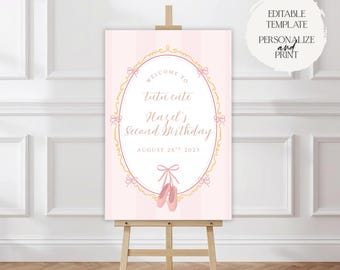 Tutu Cute Welcome Sign | Ballerina Pink Ballet Pointe Shoes Girl 2nd Birthday Party Sign Editable Template Printable Digital Download