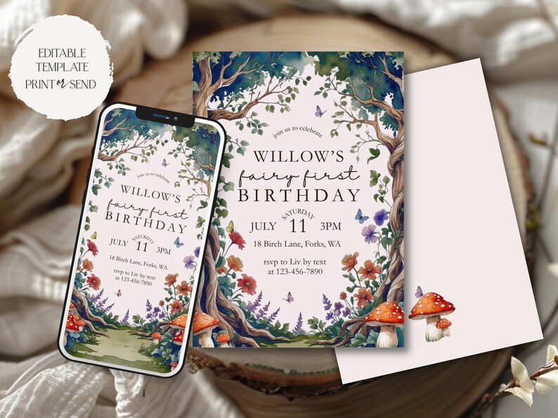May include: A whimsical invitation suite featuring a fairy-themed design. The invitation, displayed on a phone and printed cards, includes the text "Willow's fairy first birthday" with floral and mushroom illustrations. The date and time are also displayed.