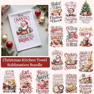 May include: A white Christmas kitchen towel featuring a Santa Claus illustration with the text "Dear Santa, Do You Take Bribes?". The image also includes various Christmas-themed designs and text, such as "Baked with Love" and "Christmas Cheer".