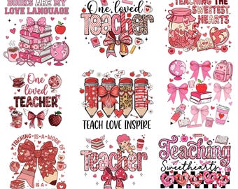 May include: A pink PNG bundle featuring Valentine's Day designs for teachers. The designs include text such as "Teacher Valentine," "Books are my love language," and "Teach Love Inspire." Images include books, pencils, hearts, and bows.