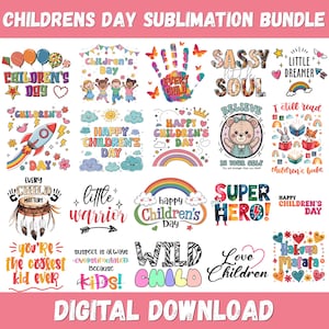 Könnte beinhalten: Eine Sammlung farbenfroher digitaler Designs mit Text, darunter "Children's Day Sublimation Bundle", "Sassy Little Soul", "Super Hero" und "Wild Child". Die Designs zeigen Regenbogen, Sterne und Cartoon-Figuren, ideal für Kinderbastelarbeiten.