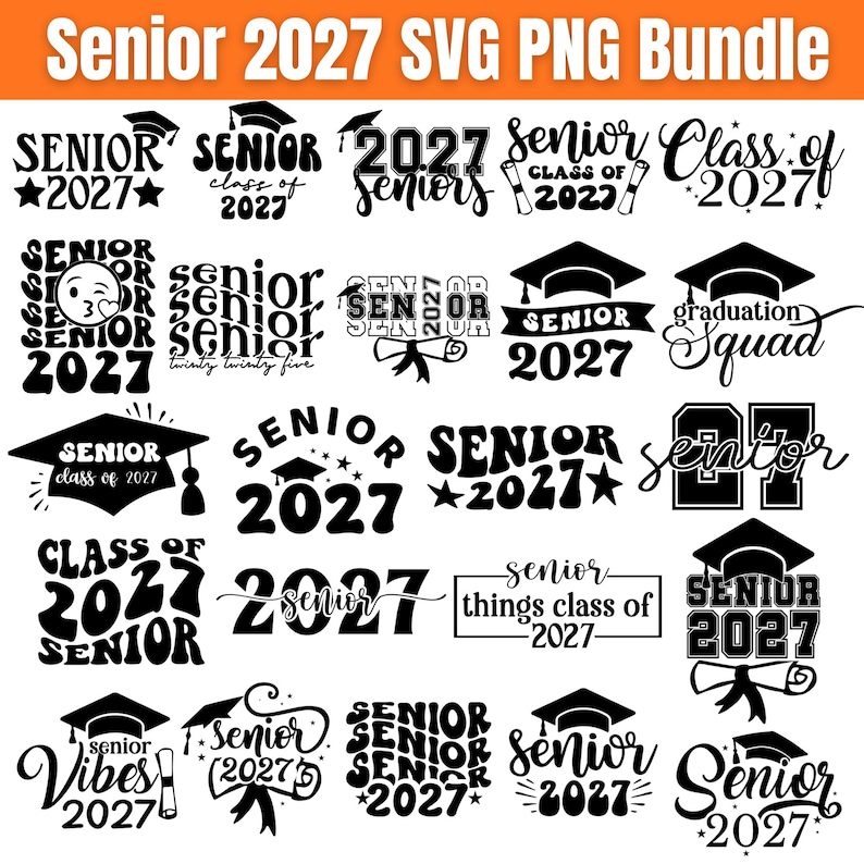 Senior 2027 SVG Bundle, Graduation Class of 2027 Svgs Cut File, Senior ...