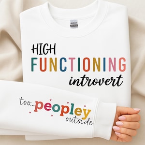 Hochfunktionaler Introvertierter, auch für Menschen außerhalb von PNG, Lustiges, sarkastisches Ärmeldesign für Erwachsene