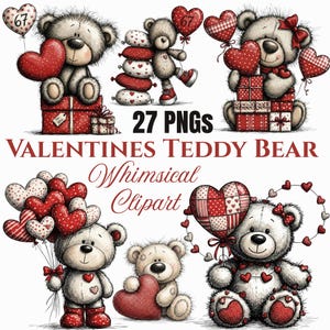 May include: A collection of whimsical Valentine's Day teddy bear clipart in various poses. The bears hold heart-shaped balloons, gifts, and hearts. The image includes the text "27 PNGs" and "VALENTINES TEDDY BEAR Whimsical Clipart."
