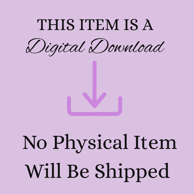 K&ouml;nnte beinhalten: Helllila Hintergrund mit schwarzem und lila Text. Der Text lautet "THIS ITEM IS A Digital Download" &uuml;ber einem lila Abw&auml;rtspfeil-Symbol. Darunter steht "No Physical Item Will Be Shipped."