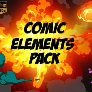 Op de afbeelding: Een dynamische afbeelding met de tekst "COMIC ELEMENTS PACK" in geel, tegen een achtergrond van een vurige explosie. Inclusief "4K & UHD" en "Full HD 1080p" labels, plus een "100+" graphic in een paarse splash.