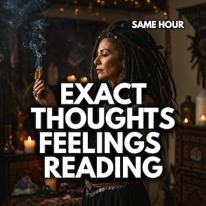 Exact Thoughts Feelings Tarot Reading | Psychic Energy Insight | Accurate Tarot, Energy Reading, Spiritual Insight, Clarity, Fast Delivery