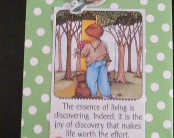 Upcycled Mary Englebreit post card, "The essence of living is discovering..." Vijay Krishna