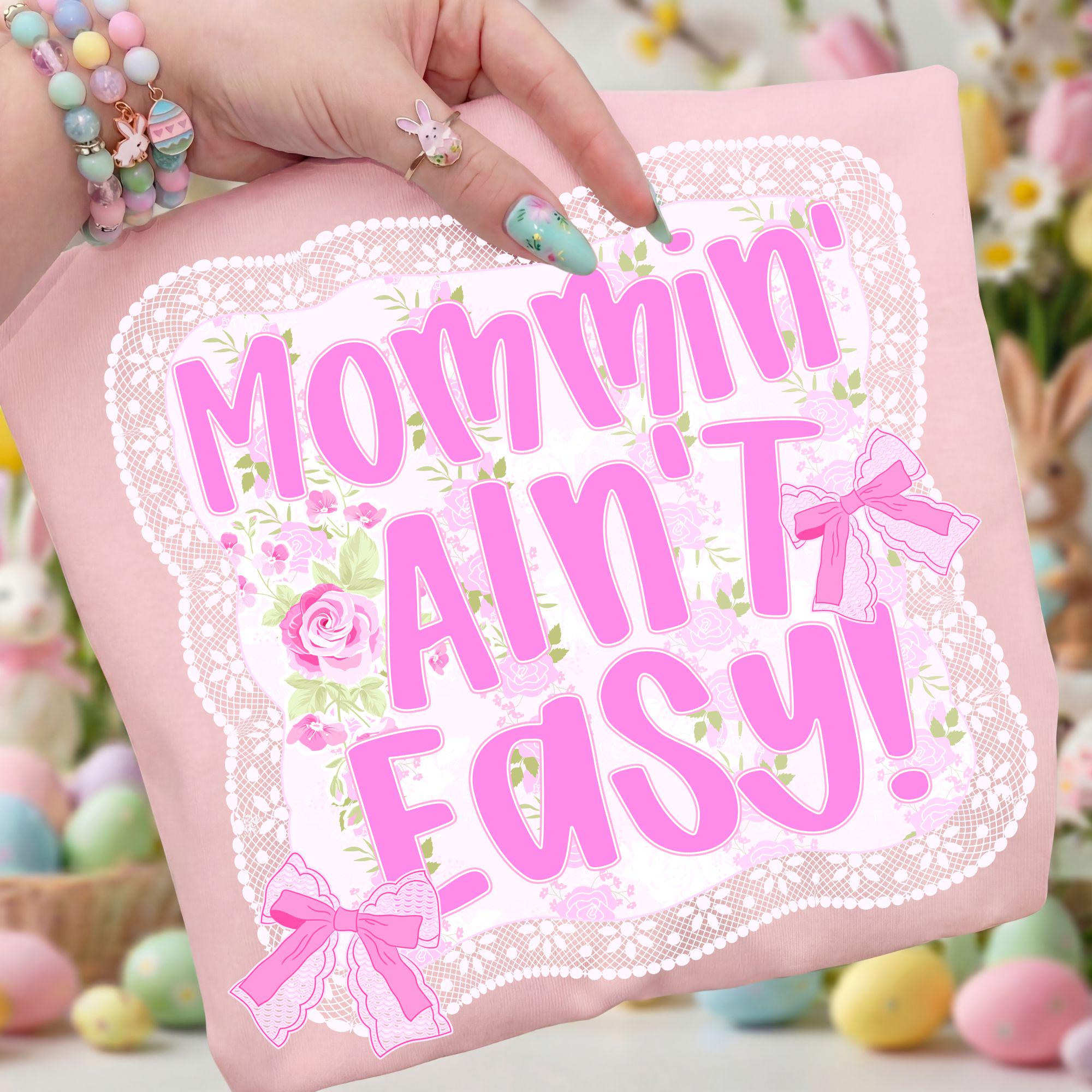 Mommin Ain't Easy PNG, Mother's Day Sublimation PNG, Preppy Mom Life ...