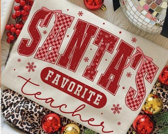 Santa's favorite teacher Png, Christmas Teacher Png, Merry Teacher Png, Teacher Sublimation Design, Xmas Png, Holiday, Teacher Christmas Png