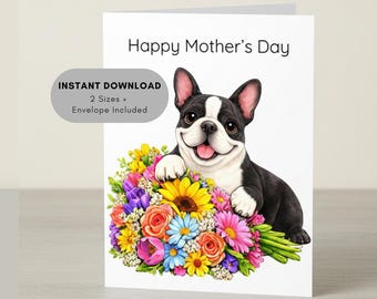 Boston Terrier Mother’s Day Card Printable, Dog Mom Card, Instant Download