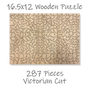 May include: A 16.5x12 inch wooden puzzle with 287 pieces in a Victorian cut style.