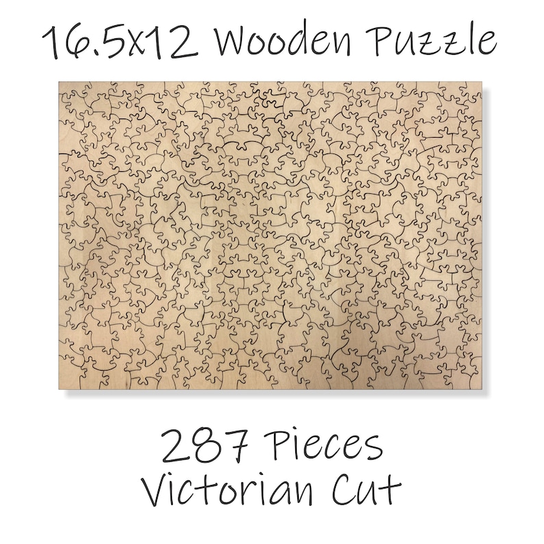 May include: A 16.5x12 inch wooden puzzle with 287 pieces in a Victorian cut style.