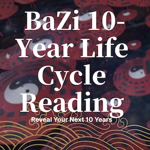May include: A digital graphic featuring the white text BaZi 10-Year Life Cycle Reading and Reveal Your Next 10 Years. The background displays a repeating pattern of red circular symbols with black and white yin-yang icons and gold line art.