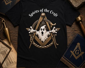 Spirits of the Craft Masonic T-Shirt – Ghost Freemason Shirt – Square and Compasses Halloween Tee – Masonic Gift