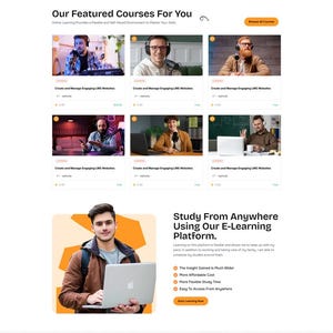 May include: A website interface for an e-learning platform, with a clean design and orange and white accents. The page highlights course categories, featured courses, and student testimonials. A man with a laptop is also shown.