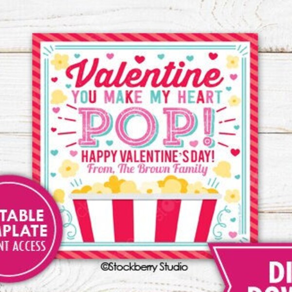 Valentine Popcorn Tag Printable You Make My Heart Pop Valentine's Day Tags Kids School PTO PTA Teacher Classroom Editable Template