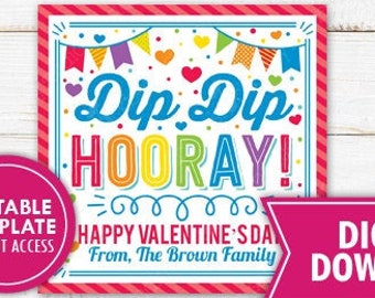 Valentine Gift Tags Dip Dip Hooray Valentine's Day Candy Treat Label Valentines Kids Classroom School PTO PTA Teacher Editable Template