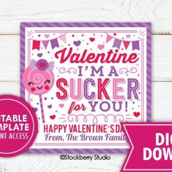 Valentine's Day Lollipop Gift Tag Printable I'm a Sucker for You Valentines Candy Label Editable Template Valentine Preschool Kids Classroom