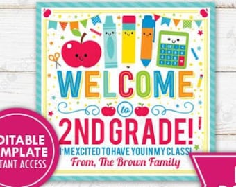 May include: A colorful "Welcome to 2nd Grade" printable sign with school-themed illustrations, including an apple, crayons, and a calculator. The sign has a teal border and includes the text "Editable Template Instant Access".