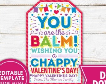 Valentine's Day Lip Balm Gift Tag You're the Balm Editable Kids Valentine Classroom Staff Teacher Appreciation Coworker PTO PTA Non Candy