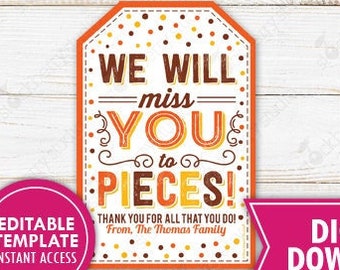 We Will Miss You to Pieces Gift Tag Printable Staff Teacher Appreciation Team Nurse Employee Volunteer Retirement Leaving Job Farewell Candy