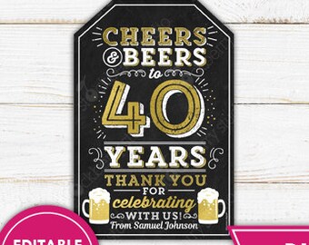 Cheers to Beers and 40 years Favor Tags 40th Birthday Thank You Tags 40th Birthday Party Tags Man Printable Editable Instant Download