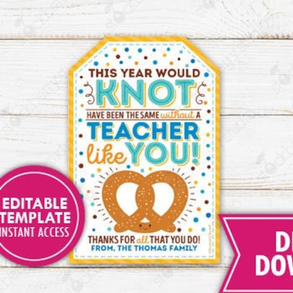 Teacher Pretzel Gift Tag Printable Teacher Appreciation Week PTO PTA School Teacher Thank You Tags Editable Template