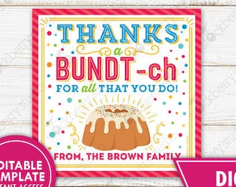Bundt Cake Gift Tag Printable Thank You Tag Thanks a Bundt'ch Teacher Appreciation Employee Staff Nurse School PTO PTA Gift Tag Editable