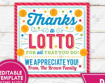 Lotto Tag Lottery Gift Tag Thanks A Lotto For All That You Do Lottery Ticket Tag Thanks a Lotto Printable Editable