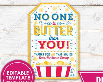 Popcorn Gift Tag Printable No One is Butter Popcorn Thank You Tags Staff Appreciation Volunteer Employee Nurse Doctor PTO PTA Teacher