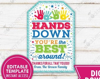 Soap Gift Tag Hand Sanitizer Thank You Tag Staff Teacher Appreciation Gift Tag Printable Editable Hands Down You're the Best Around