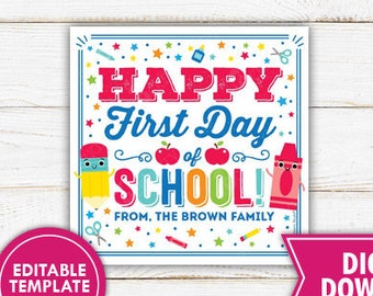 May include: A square, colorful printable sign with the text "HAPPY First Day of SCHOOL!" in red and blue. The sign includes illustrations of a crayon, pencil, and apple. The sign is 3.5 inches (8.89 cm) wide and has the words "DIGITAL DOWNLOAD".