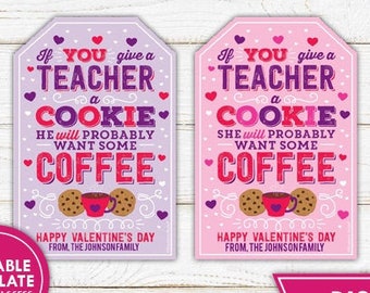 Valentine Teacher Tag If You Give A Teacher A Cookie Valentine's Day Teacher Gift Tags Printable Valentines Cookie Treat Instant Download