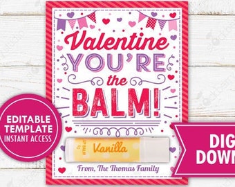 Valentine's Day You're The Balm Gift Tag Valentines Lip Gloss Card Printable Editable Non-Candy Valentine Tags Teacher Coworker Staff