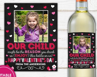 Valentine Teacher Wine Labels Printable - Valentine's Day Teacher Gift - Personalized Teacher Gift - Our Child Might Be the Reason You Drink
