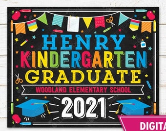 Kindergarten Graduation Sign Printable Last day of Kindergarten Sign Personalized Kindergarten Graduate Pre K Graduation Prek Graduation