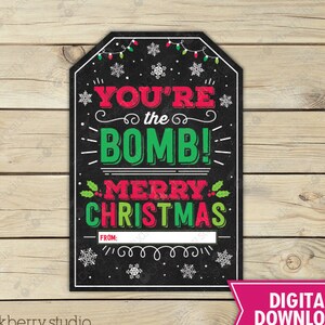 You're the Bomb Christmas Gift Tags Printable Secret Santa Staff ...