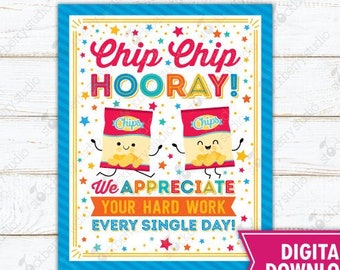 Chip Sign, Appreciation Printable, Chip Chip Hooray, Potato Chips ...