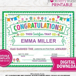 May include: A colorful printable certificate with the text "Congratulations! This certifies that Emma Miller has earned the Leadership and Role Model Award!"  The certificate has a green border with a white background and colorful flowers and stars. The date is April 16, 2022, and the troop number is #12345. The troop leader's name is Ms. Allison Smith.